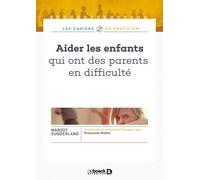 Aider les enfants qui ont des parents en difficulté: L'affreux problème de Manon Prunier