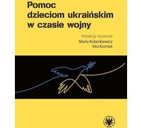 Aider les enfants ukrainiens pendant la guerre
