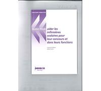 Aider les infirmières scolaires pour leur concours et dans leurs fonctions