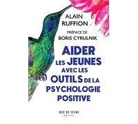 Aider les Jeunes avec les outils de la psychologie positive