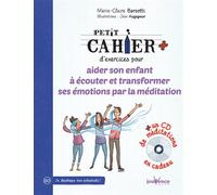 Aider son enfant à écouter et transformer ses émotions Avec un CD de méditation en cadeau - Jean Augagneur - Jouvence - Livre CD - Guide CD