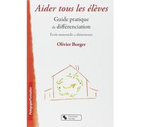 Aider tous les eleves Olivier Burger (Auteur)