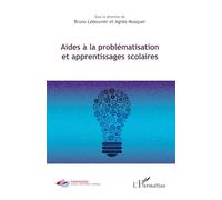 Aides à la problématisation et apprentissages scolaires
