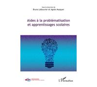 Aides à la problématisation et apprentissages scolaires