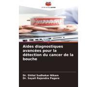 Aides Diagnostiques Avancées Pour La Détection Du Cancer De La Bouche