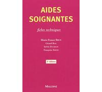 Aides-soignantes: Fiches techniques, 2ème édition