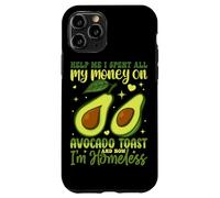Aidez-moi, j'ai dépensé tout mon argent en toasts à l'avocat et maintenant je suis chez moi Coque pour iPhone 11 Pro