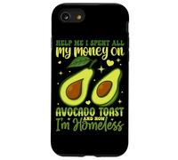 Aidez-moi, j'ai dépensé tout mon argent en toasts à l'avocat et maintenant je suis chez moi Coque pour iPhone SE (2020) / 7 / 8