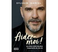 Aidez-moi ! - Les deux mots les plus importants de ma vie