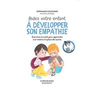 Aidez son enfant à développer son empathie