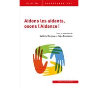 Aidons les aidants, osons l'aidance - Valérie Bergua - In Press Eds - broché - Essai