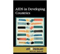 AIDS in Developing Countries, At Issue Series Noel Merino (Auteur)