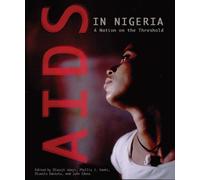 Aids In Nigeria: A Nation On The Threshold