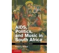 Aids, Politics, And Music In South Africa