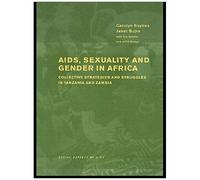 AIDS, Sexuality And Gender in Africa, Social Aspects of AIDS Series