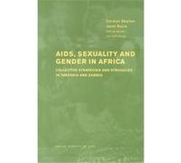 AIDS, Sexuality And Gender in Africa, Social Aspects of AIDS Series Carolyn Baylies, Janet M. Bujra (Auteur)