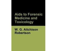 Aids To Forensic Medicine And Toxicology