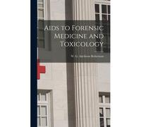Aids To Forensic Medicine And Toxicology