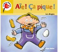 Aïe ! Ça pique ! Les allergies