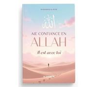 Aie confiance en Allah, Il est avec toi - Muhammad Al-Rûmî