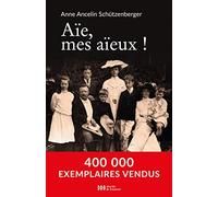 Aïe, mes aïeux !