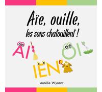 Aïe, ouille, les sons chatouillent !