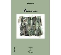 Aïeux de Misère LAIR Mathias (Auteur)