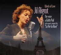 Aigrot, Jil - Worlds Love: Voice of Edith Piaf in Award