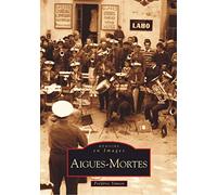 Frédéric Simien – Aigues-Mortes – Tome I – Broché