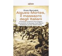Aigues-Mortes, il massacro degli italiani
