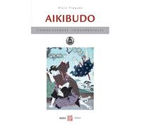Aïkibudo: Principes fondamentaux
