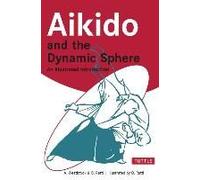 Aikido And The Dynamic Sphere