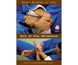 Aikido|Brazilian Jiu Jitsu|Art of the Wristlock