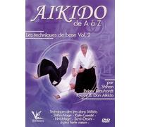Aikido de A à Z-Vol. 2 Les Techniques de Base