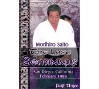 Aikido lost seminars vol 3 Morihiro Saito