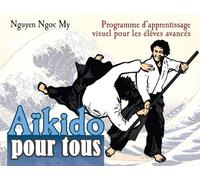 Aïkido Pour Tous - Tome 3