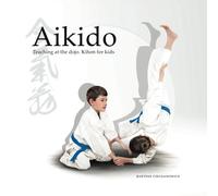 Aikido. Teaching at the Dojo. Kihon for Kids