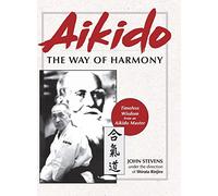 Aikido: The Way of Harmony