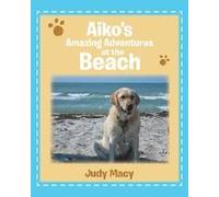 Aiko's Amazing Adventures At The Beach