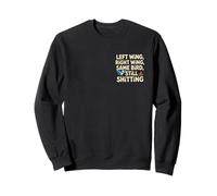 Aile gauche Aile droite Même oiseau Humour politique Sweatshirt