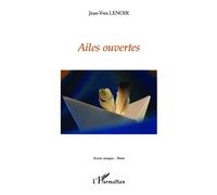 Jean-Yves Lenoir – Ailes ouvertes – Poésie – Broché – L'Harmattan