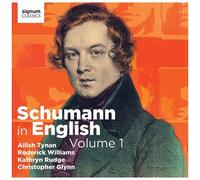 Ailish Tynan - Schumann In English, Vol. 1 [Compact Discs]