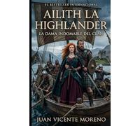 AILITH LA HIGHLANDER: La dama indomable del clan