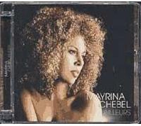 Chebel, Mayrina - Ailleurs [Import]