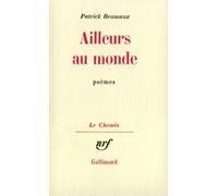 Patrick Reumaux – Ailleurs au monde – Broché – Gallimard