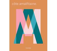 Ailleurs by Hachette : Côte Amalfitaine
