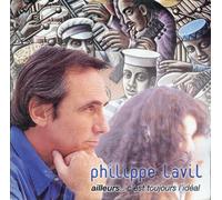 Philippe LAVIL - Ailleurs c'est toujours l'ideal 3-Track CARD SLEEVE CDsingle