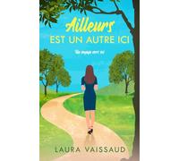 Ailleurs est un autre ici