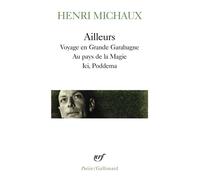 Ailleurs - - Henri Michaux - Gallimard - Livre