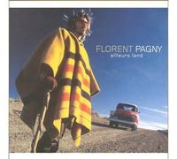 Pagny, Florent - Ailleurs Land